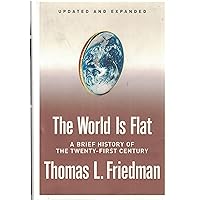 The World Is Flat: A Brief History of the Twenty-first